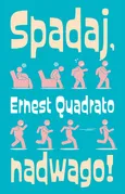 Spadaj nadwago - Outlet - Ernest Quadrato