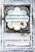 Ministerstwo niezrównanego szczęścia - Outlet - Arundhati Roy