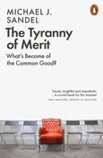 The Tyranny of Merit - Sandel Michael J.