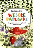 Wesołe paluszki - Justyna Gul
