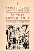 Żywoty równoległe - Outlet - Andrzej Nowak