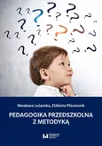 Pedagogika przedszkolna z metodyką - Outlet - Wiesława Leżańska