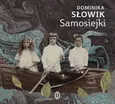 Samosiejki - Dominika Słowik