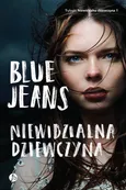 Niewidzialna dziewczyna - Blue Jeans
