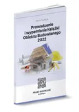 Prowadzenie i wypełnianie Książki Obiektu Budowlanego 2022 - Michał Substyk