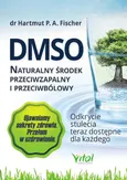 DMSO naturalny środek przeciwzapalny i przeciwbólowy - Fischer Hartmut P. A.
