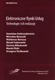 Elektroniczne Rynki Usług Technologie i ich realizacje - Stanisław Ambroszkiewicz