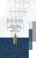 Historia powszechna PAKIET: Starożytność + Średniowiecze + Wiek XIX + Wiek XX + 1989-2011