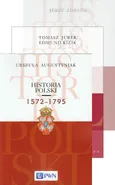 Historia Polski PAKIET: do 1572 + 1572-1795 + 1795-1914 + 1914-1989