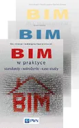 BIM PAKIET: BIM w praktyce + BIM w cyklu życia mostów + BIM dla managerów + BIM w prefabrykacji