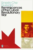Reminiscences of the Cuban Revolutionary War - Guevara 	Ernesto Che