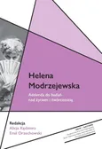 Helena Modrzejewska Addenda do badań nad życiem i twórczością - Outlet