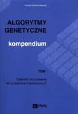 Algorytmy genetyczne Kompendium Tom 1 - Outlet - Gwiazda Tomasz Dominik
