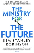 The Ministry for the Future - Stanley Robinson Kim