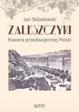 Zaleszczyki - Jan Skłodowski