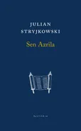 Sen Azrila - Outlet - Julian Stryjkowski