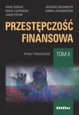 Przestępczość finansowa Tom 2 - Maciej Czapiewski