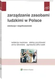 Zarządzanie zasobami ludzkimi w Polsce Ewolucja i współczesność - Aleksy Pocztowski