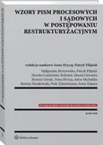 Wzory pism procesowych i sądowych w postępowaniu restrukturyzacyjnym - Małgorzata Brzozowska