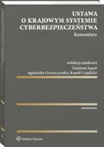 Ustawa o krajowym systemie cyberbezpieczeństwa Komentarz - Kamil Czaplicki