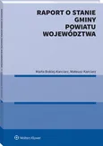 Raport o stanie gminy powiatu województwa - Marta Bokiej-Karciarz
