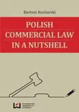 Polish Commercial Law in a Nutshell - Bartosz Kucharski