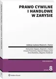 Prawo cywilne i handlowe w zarysie - Wojciech Katner