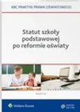 Statut szkoły podstawowej po reformie oświaty - Agata Piszko