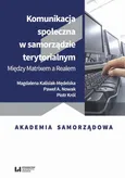 Komunikacja społeczna w samorządzie terytorialnym - Magdalena Kalisiak-Mędelska