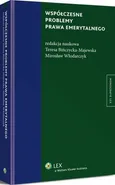 Współczesne problemy prawa emerytalnego - Mirosław Włodarczyk