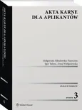 Akta karne dla aplikantów - Anna Wielgolewska
