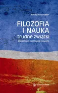 Filozofia i nauka: trudne związki - Maciej Dombrowski