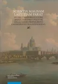 Scientia magnam laetitiam parat. Studia z historii kultury, społeczeństwa i polityki ofiarowane Prof
