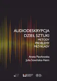 Audiodeskrypcja dzieł sztuki - Aneta Pawłowska