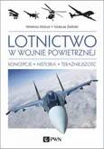 Lotnictwo w wojnie powietrznej - Wiesław Marud