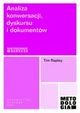 Analiza konwersacji, dyskursu i dokumentów - Tim Rapley