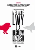 Medialne lwy dla rekinów biznesu - Aleksandra Ślifirska 
