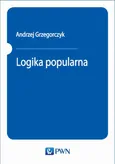 Logika popularna - Andrzej Grzegorczyk