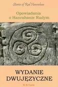 Opowiadania o Hanrahanie Rudym. Wydanie dwujęzyczne angielsko-polskie - William Butler Yeats