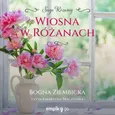 Wiosna w Różanach - Bogna Ziembicka