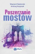 Poszerzanie mostów - Andrzej Kasprzak