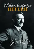 Hitler. Wielkie Biografie - Katarzyna Fiołka