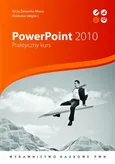 PowerPoint 2010. Praktyczny kurs - Alicja Żarowska-Mazur