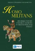 Homo militans - Urszula Świderska-Włodarczyk