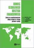 Koniec globalnego kryzysu finansowego - Joanna Tarnowska