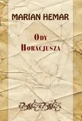 Ody Horacjusza - Marian Hemar