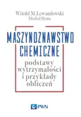 Maszynoznawstwo chemiczne - Michał Ryms
