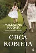 Obca kobieta - Magdalena Majcher