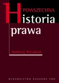 Powszechna historia prawa - Andrzej Dziadzio