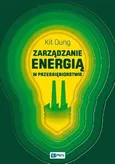 Zarządzanie energią w przedsiębiorstwie - Kit Oung